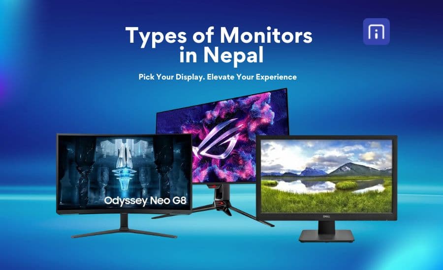 types of monitors in Nepal