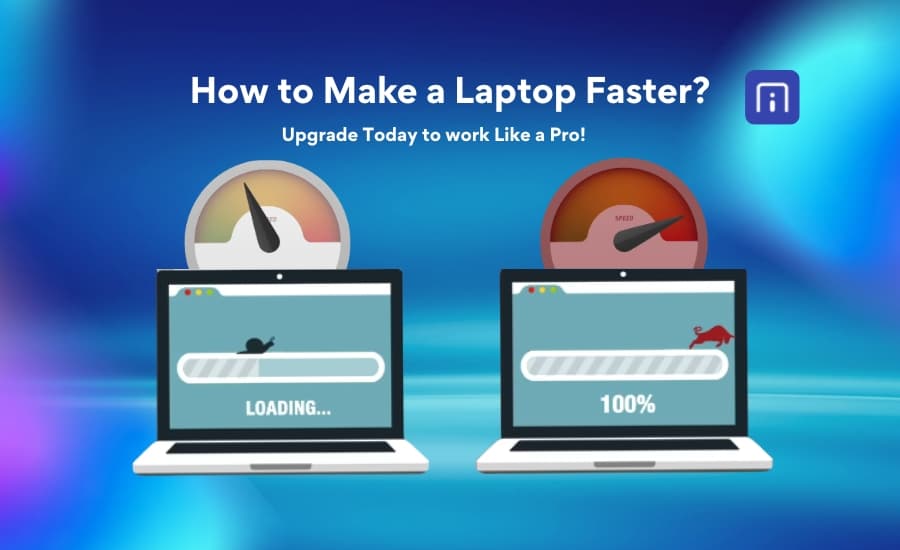 how to make laptop faster