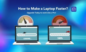 How to Make a Laptop Faster?